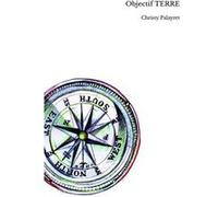 Objectif TERRE Christy Palayret (Auteur)