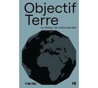 Objectif Terre: Le design de notre planète