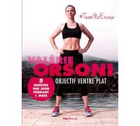 Objectif ventre plat 5 minutes par jour pendant 1mois - Valérie Orsoni - Hugo Doc - broché - Guide