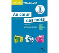 Hatier – Objectif Vocabulaire Au coeur des mots – Fichier niveau 3 cycle 3