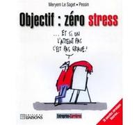 Objectif : zéro stress - Tome 9 Meryem Le Saget (Auteur), Pessin (Auteur)