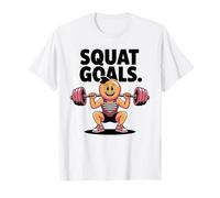 Objectifs de Squat : tais-toi et accroupis T-Shirt