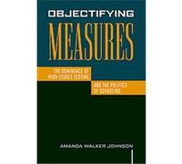 Objectifying Measures Amanda Walker Johnson (Auteur)