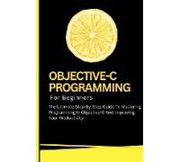Objective-C Programming For Beginners
