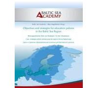 Objectives And Strategies For Education Policies In The Baltic Sea Region