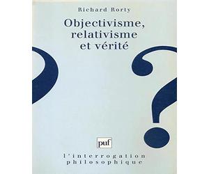 Objectivisme, relativisme et vérité