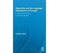 Objectivity And The Language-Dependence Of Thought
