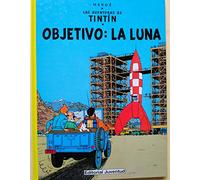 Objectivo la luna (en espagnol). Las aventuras deTintin
