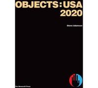 Objects: USA 2020 Glenn Adamson (Auteur)