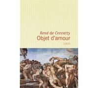 Objet d'amour René De Ceccatty (Auteur)