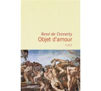 Objet d'amour René De Ceccatty (Auteur)