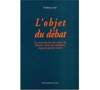 Objet du débat (L') La Construction des objets de discours dans des situations argumentatives orales - Johan Faerber - Presses De La Sorbonne Nouvelle - broché - Revue