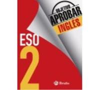 Objetivo Aprobar Inglés 2 Eso - Touati Cohen-Coudar, Corinne,Nemni-Nataf, Nicole Touati Cohen - Coudar, Corinne, Nemni - Nataf, Nicole (Auteur)