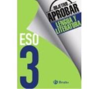 Objetivo Aprobar Lengua Y Literatura 3 Eso - Pizarro Pariente, Encarnación,Ramírez Ovelar, Juan Antonio,Ruiz López, Mª Soledad Pizarro Pariente, Encarnación, Ramírez Ovelar, Juan Antonio, Ruiz López, 