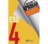 Objetivo Aprobar Matemáticas Académicas 4 Eso - Fernández-Cano López, José Ángel,Arce Llach, Fernando Fernández - Cano López, José Ángel, Arce Llach, Fernando (Auteur)