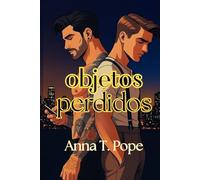 Objetos Perdidos (Lost and Found; Spanish Translation): Una segunda oportunidad, Rockstar, romance M/M