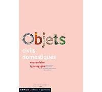 Objets civils domestiques : Vocabulaire typologique