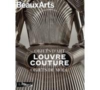 Louvre Couture. Objets d'art, objets de mode - ALBUM OFFICIEL: au musée du Louvre