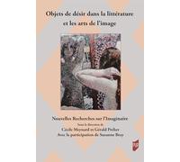 Objets de désir dans la littérature et les arts de l'image