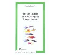 Objets Écrits Et Graphiques À Identifier : Les Bibelots De La Culture Écrite
