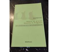 Objets En Procès - Après La Dématérialisation De L'art 1960-2010