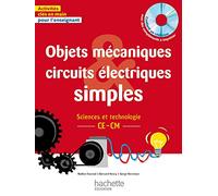 Objets mécaniques et circuits électriques simples - Sciences et technologie CE CM