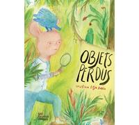 Objets perdus - Cristina Sitja Rubio - Fourmis Rouges - relié - Album jeunesse dès 3 ans