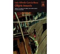 Objets trouvés - Luiz Alfredo Garcia-Roza - Actes sud - Poche - Roman