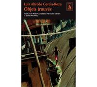 Luiz Alfredo Garcia-Roza – Objets trouvés : Une enquête de l'inspecteur Espinosa – Roman – Poche