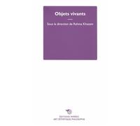 Objets vivants - Rahma Khazam - Mimesis - broché - Essai