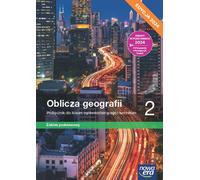 Oblicza geografii 2. Podręcznik dla liceum ogólnokształcącego i technikum. Gamme élémentaire. Édition 2024