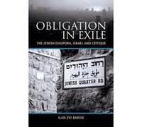 Obligation in Exile: The Jewish Diaspora, Israel and Critique - [Version Originale] Inconnu (Auteur)