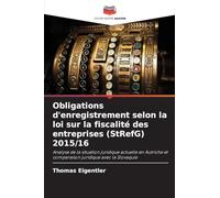 Obligations d'enregistrement selon la loi sur la fiscalité des entreprises (StRefG) 2015/16