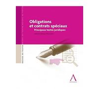 Obligations et contrats spéciaux: Principaux textes juridiques