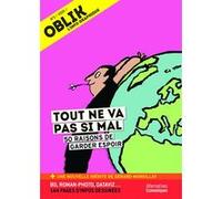 Oblik Numero 3 - Tout Ne Va Pas Si Mal (40 Raisons De Ne Pas Desesperer) - Volume 03