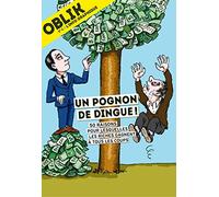 Oblik - numéro 6 Un pognon de dingue ! (6)