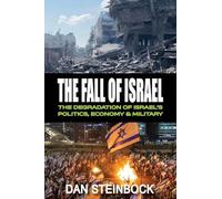 Obliterating Gaza: The Degradation of Israel's Politics, Economy & Military
