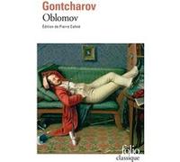 Oblomov Ivan Gontcharov (Auteur), Arthur Adamov (Traduction), Pierre Cahné (Edité par)