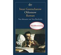 Oblomow: Roman in vier Teilen