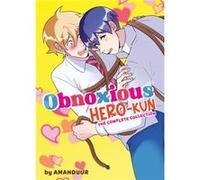 Obnoxious Herokun The Complete Collection by Amanda Rahimi Amanduur Amanda Rahimi Amanduur (Auteur)