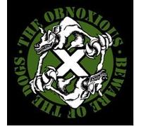 Obnoxious,the - Beware of the Dogs (Ltd.Vinyl)