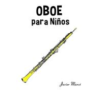 Oboe para Niños: Música Clásica, Villancicos de Navidad, Canciones Infantiles, Tradicionales y Folclóricas!