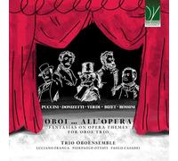 Oboi... All’opera - Fantaisies Sur Thèmes D’opéras pour Trio de Hautbois