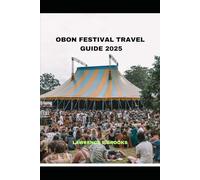 OBON FESTIVAL TRAVEL GUIDE 2025