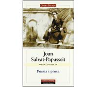 Obra Completa De J. S. Papasseit/ Complete Works of J.s. Papasseit