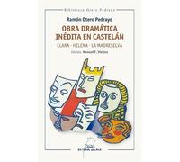 Obra dramática inédita en castelán: Clara. Helena. La madreselva