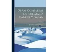 Obras Completas De José María Gabriel Y Galán; Volume 2