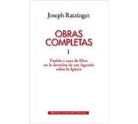 Obras Completas De Joseph Ratzinger.I: Pueblo Y Casa De Dios En La Doctrina De San Agustín Sobre La - [Livre en VO] Ratzinger, Joseph (Auteur)