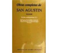 Obras Completas De San Agustín. Xxxiii: Escritos Antidonatistas (2.º): Réplica A Las Cartas De Petiliano Agustín , Santo, Obispo De Hipona 354 - 430 (Auteur)