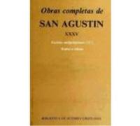 Obras Completas De San Agustín. Xxxv: Escritos Antipelagianos (3.º): La Perfección De La Justicia Del Hombre. El Matrimonio Y La Concupiscencia. Réplica A Juliano - San Agustín San Agustín (Auteur)